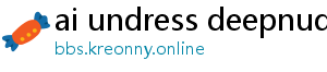 ai undress deepnude